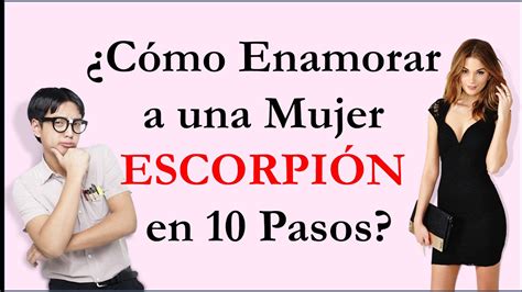 como conquistar un escorpio|Cómo enamorar a un Escorpio – Conquistar a Escorpio